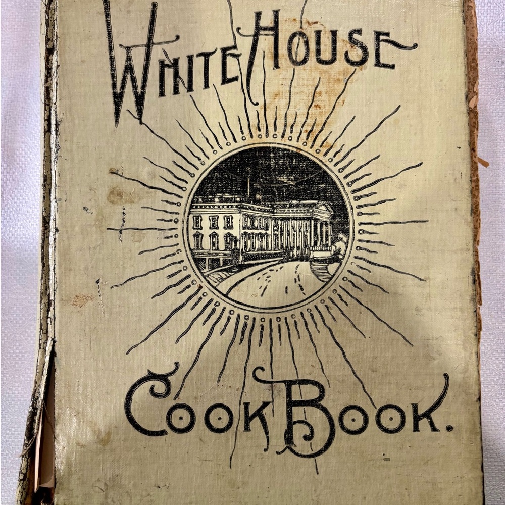 White House Cookbook - Vintage Edition